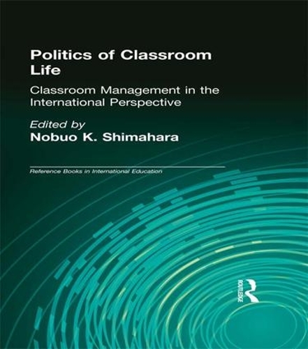 Бумажная книга «Politics of Classroom Life: Classroom Management in International Perspective» - фото №1