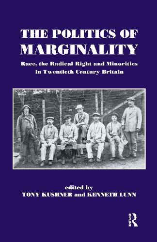 Бумажная книга «The Politics of Marginality: Race, the Radical Right and Minorities in Twentieth Century Britain» - фото №1