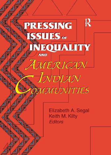 Бумажная книга «Pressing Issues of Inequality and American Indian Communities», авторов Элизабет Сигал, Кит Килти - фото №1