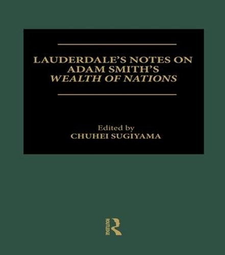 Бумажная книга «Lauderdale's Notes on Adam Smith's Wealth of Nations» - фото №1
