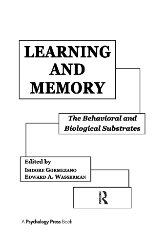 [object Object] «Learning and Memory: The Behavioral and Biological Substrates» - фото №1