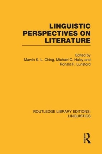 Бумажная книга «Linguistic Perspectives on Literature», авторов Марвин К.Л. Чинг, Майкл К. Хейли, Рональд Ф. Лансфорд - фото №1