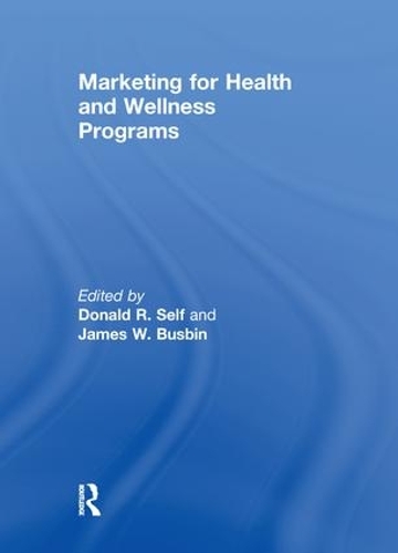 Бумажная книга «Marketing for Health and Wellness Programs», авторов Дональд Селф, Джеймс Басбин - фото №1