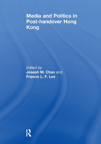 Бумажная книга «Media and Politics in Post-Handover Hong Kong» - фото №1