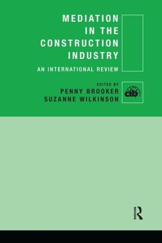 Бумажная книга «Mediation in the Construction Industry: An International Review» - фото №1