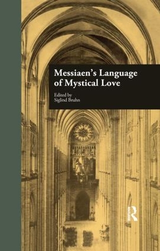 Бумажная книга «Messiaen's Language of Mystical Love» - фото №1