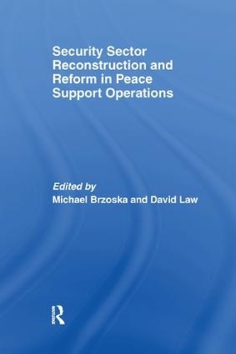 Бумажная книга «Security Sector Reconstruction and Reform in Peace Support Operations» - фото №1