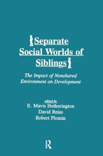 Бумажная книга «Separate Social Worlds of Siblings: The Impact of Nonshared Environment on Development» - фото №1