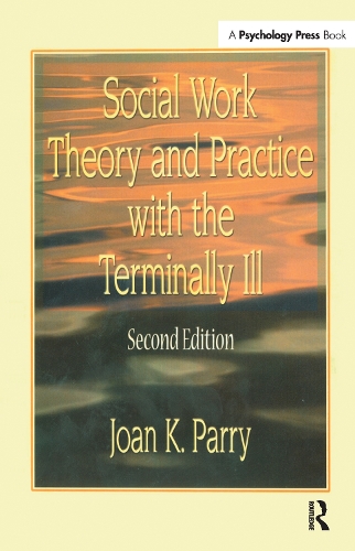 Паперова книга «Social Work Theory and Practice with the Terminally Ill», автор Джоан К. Перрі - фото №1