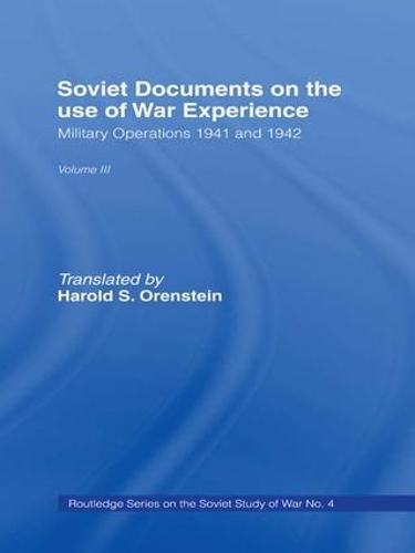 Паперова книга «Soviet Documents on the Use of War Experience: Volume Three: Military Operations 1941 and 1942» - фото №1