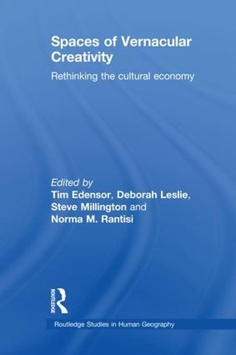 Бумажная книга «Spaces of Vernacular Creativity: Rethinking the Cultural Economy» - фото №1
