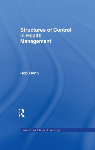 Паперова книга «Structures of Control in Health Management», автор Роб Флінн - фото №1