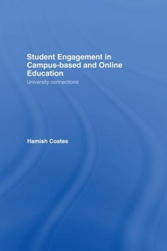 Паперова книга «Student Engagement in Campus-Based and Online Education: University Connections», автор Гаміш Коутс - фото №1