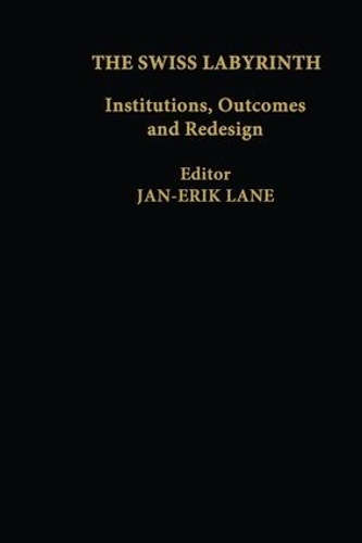 Бумажная книга «The Swiss Labyrinth: Institutions, Outcomes and Redesign» - фото №1
