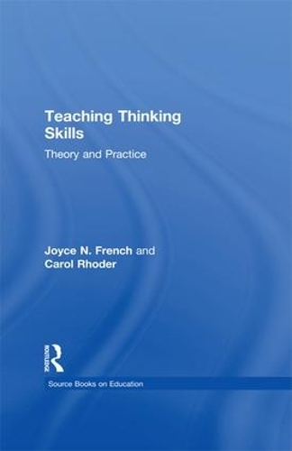 Паперова книга «Teaching Thinking Skills: Theory & Practice», авторів Керол Родер, Джойс Н. Френч - фото №1