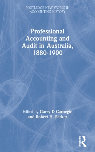 Бумажная книга «Professional Accounting and Audit in Australia, 1880-1900» - фото №1