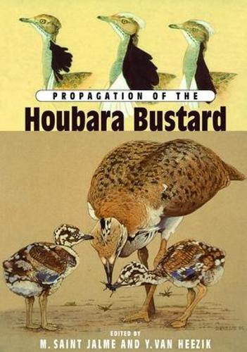 Бумажная книга «Propagation Of The Houbara Bustard» - фото №1