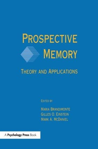 Бумажная книга «Prospective Memory: Theory and Applications» - фото №1
