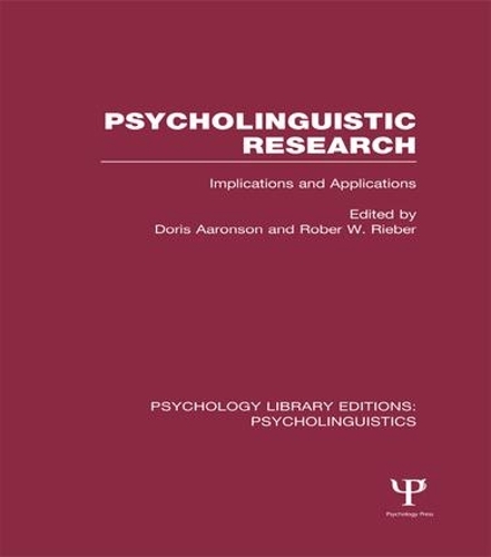 Бумажная книга «Psycholinguistic Research (PLE: Psycholinguistics): Implications and Applications» - фото №1