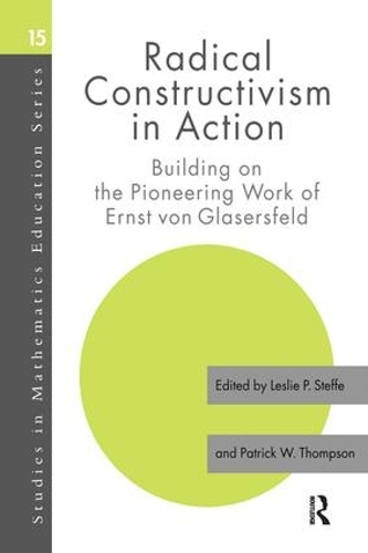 Паперова книга «Radical Constructivism in Action: Building on the Pioneering Work of Ernst von Glasersfeld» - фото №1