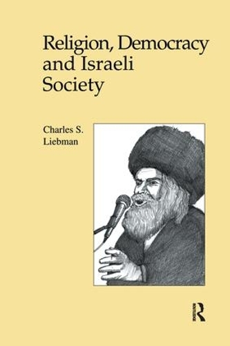 Бумажная книга «Religion, Democracy and Israeli Society», автор Чарльз С. Либман - фото №1