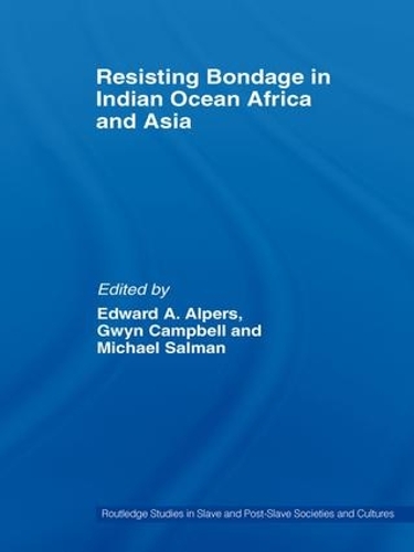 Бумажная книга «Resisting Bondage in Indian Ocean Africa and Asia» - фото №1