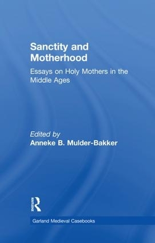 Бумажная книга «Sanctity and Motherhood: Essays on Holy Mothers in the Middle Ages» - фото №1