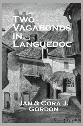 Паперова книга «Two Vagabonds In Languedoc», авторів Кора Дж. Гордон, Ян Гордон - фото №1
