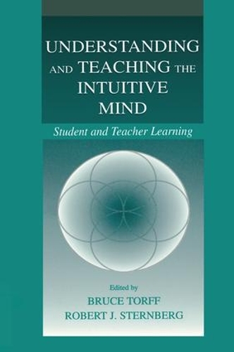 Бумажная книга «Understanding and Teaching the Intuitive Mind: Student and Teacher Learning» - фото №1