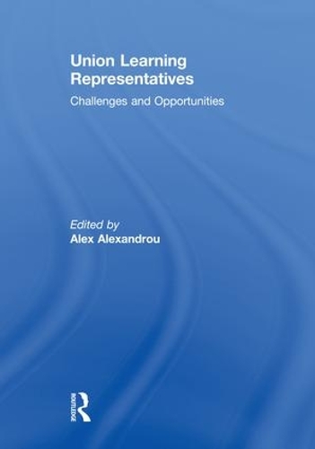 Паперова книга «Union Learning Representatives: Challenges and Opportunities» - фото №1