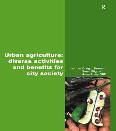 Бумажная книга «Urban Agriculture: Diverse Activities and Benefits for City Society» - фото №1