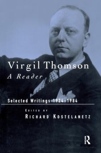 Паперова книга «Virgil Thomson: A Reader: Selected Writings, 1924-1984» - фото №1