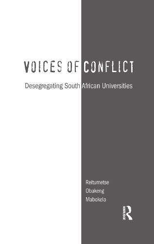 Паперова книга «Voices of Conflict: Desegregating South African Universities», автор Рейтуметсе Обакенг Мабокела - фото №1