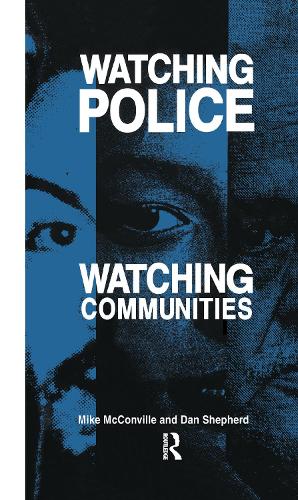 Паперова книга «Watching Police, Watching Communities», авторів Ден Шепард, Майк Макконвілл - фото №1