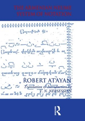[object Object] «Armenian Neume System of Notation: Study and Analysis», авторов Р. А. Атаян, Врей Н. Нерсесян - фото №1