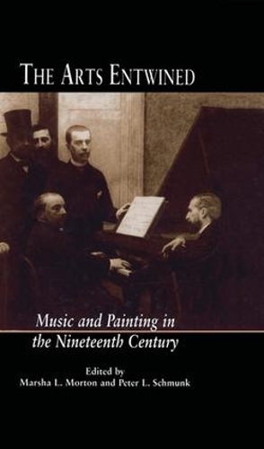 Бумажная книга «The Arts Entwined: Music and Painting in the Nineteenth Century», автор Марша Мортон - фото №1