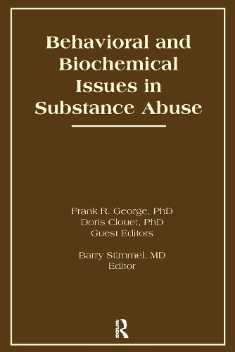 Паперова книга «Behavioral and Biochemical Issues in Substance Abuse», авторів Баррі Штіммель, Доріс Клуе, Френк Р. Джордж - фото №1