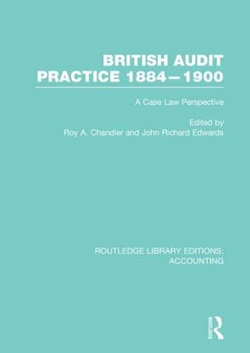 Бумажная книга «British Audit Practice 1884-1900 (RLE Accounting): A Case Law Perspective» - фото №1