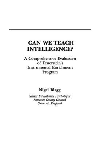 Бумажная книга «Can We Teach Intelligence?: A Comprehensive Evaluation of Feuerstein's Instrumental Enrichment Programme», автор Найджел Благг - фото №1