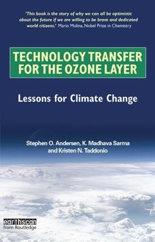 Паперова книга «Technology Transfer for the Ozone Layer: Lessons for Climate Change», авторів К. Мадхава Сарма, Крістен Н. Таддоніо, Стівен О. Андерсен - фото №1