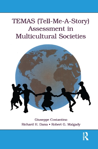 Бумажная книга «TEMAS (Tell-Me-A-Story) Assessment in Multicultural Societies», авторов Джузеппе Костантино, Ричард Х. Дана, Роберт Г. Малгади - фото №1