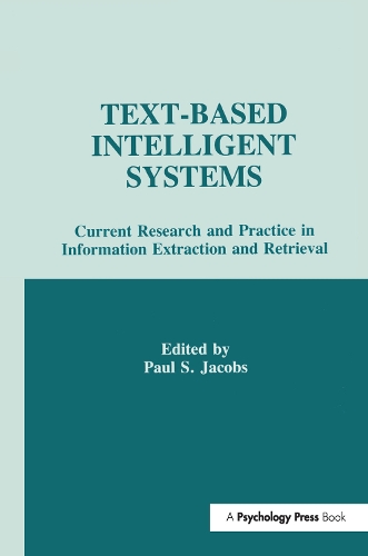 [object Object] «Text-based intelligent Systems: Current Research and Practice in information Extraction and Retrieval» - фото №1