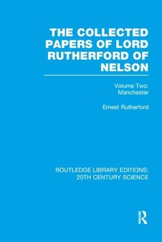 Бумажная книга «The Collected Papers of Lord Rutherford of Nelson: Volume 2», автор Эрнест Резерфорд - фото №1