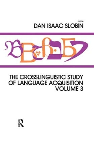 Бумажная книга «The Crosslinguistic Study of Language Acquisition: Volume 3» - фото №1