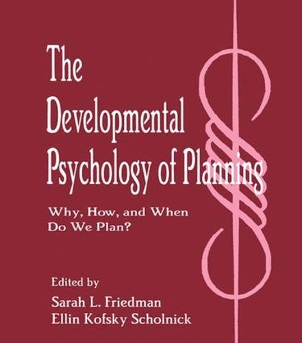 Бумажная книга «The Developmental Psychology of Planning: Why, How, and When Do We Plan?» - фото №1