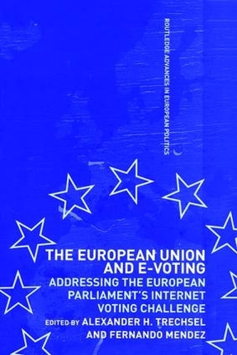 Паперова книга «The European Union and E-Voting (Electronic Voting)» - фото №1