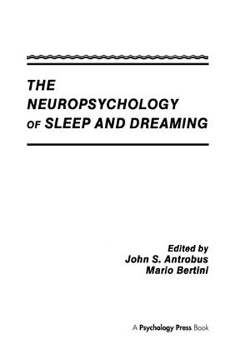 Бумажная книга «The Neuropsychology of Sleep and Dreaming» - фото №1