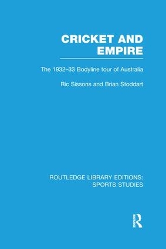 Бумажная книга «Cricket and Empire: The 1932-33 Bodyline Tour of Australia», авторов Брайан Стоддарт, Рик Сиссонс - фото №1