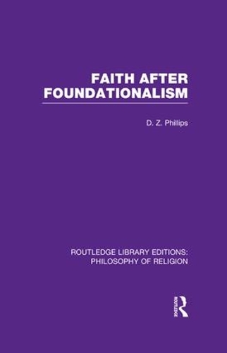 Бумажная книга «Faith after Foundationalism», автор Д.З. Филлипс - фото №1