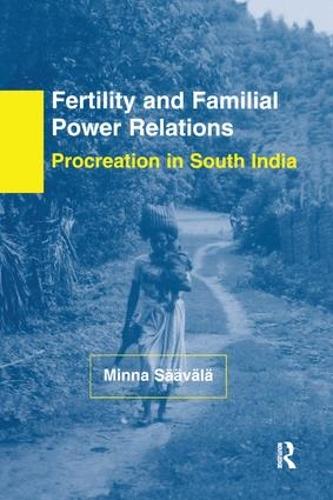 Бумажная книга «Fertility and Familial Power Relations: Procreation in South India», автор Минна Сявяля - фото №1